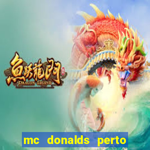 mc donalds perto de mim